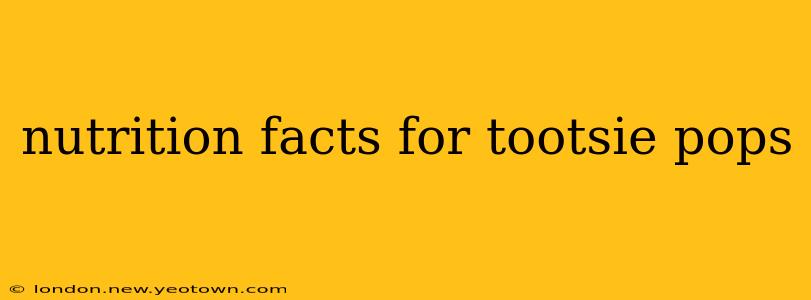 nutrition facts for tootsie pops
