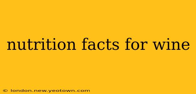 nutrition facts for wine