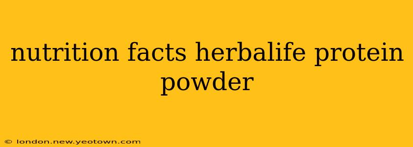 nutrition facts herbalife protein powder
