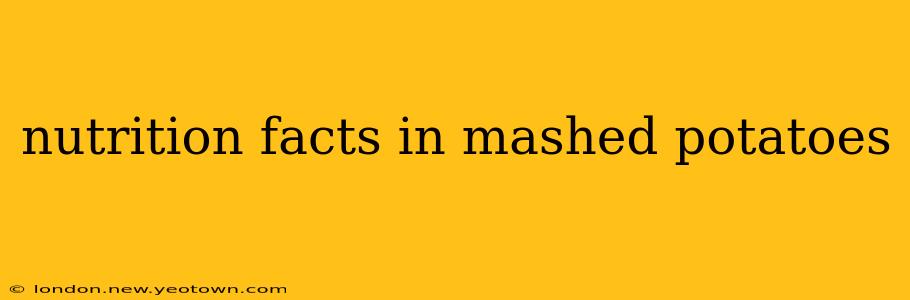 nutrition facts in mashed potatoes