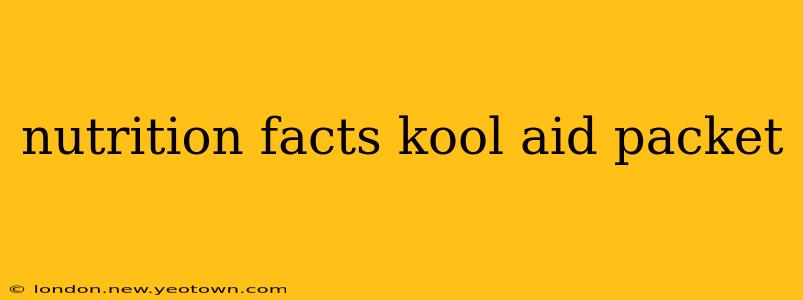 nutrition facts kool aid packet