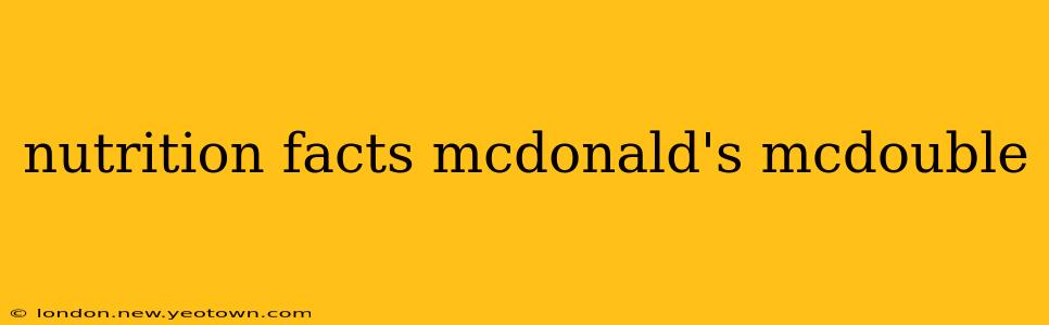 nutrition facts mcdonald's mcdouble
