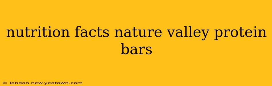 nutrition facts nature valley protein bars