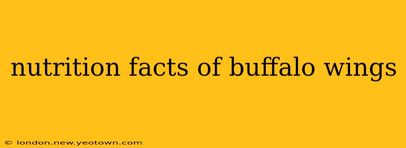 nutrition facts of buffalo wings