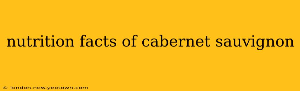 nutrition facts of cabernet sauvignon