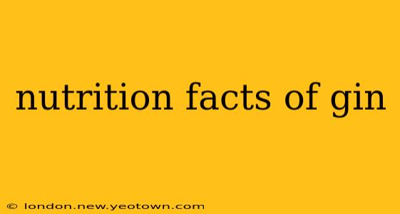 nutrition facts of gin