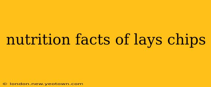 nutrition facts of lays chips