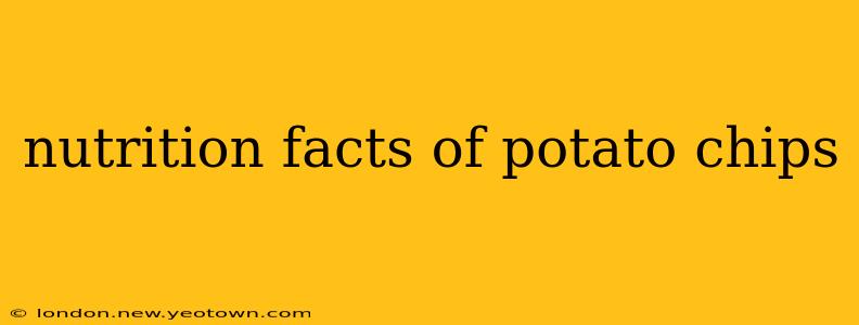 nutrition facts of potato chips