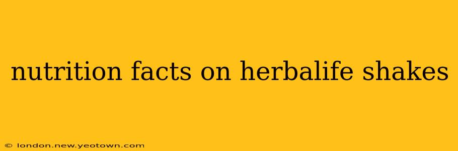nutrition facts on herbalife shakes