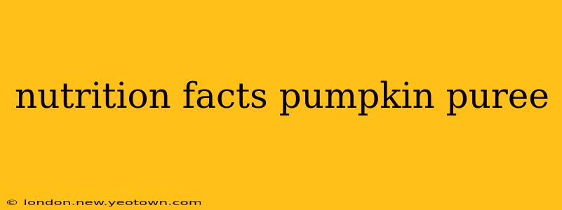 nutrition facts pumpkin puree