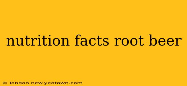 nutrition facts root beer