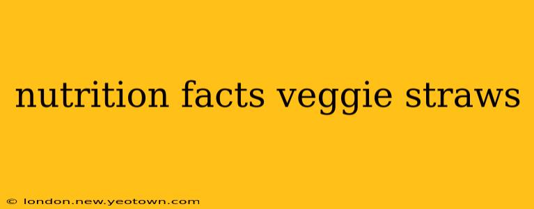 nutrition facts veggie straws