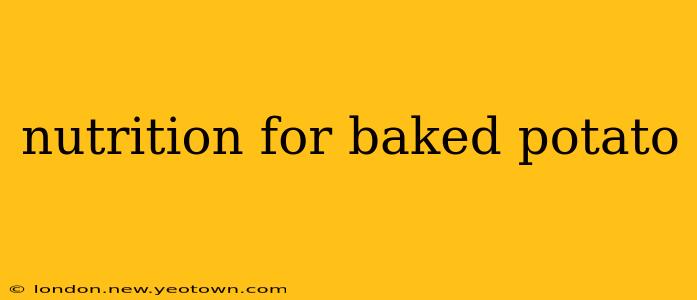 nutrition for baked potato