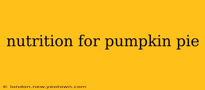 nutrition for pumpkin pie