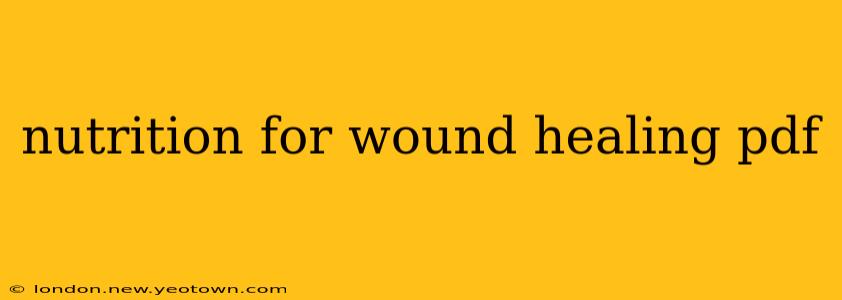 nutrition for wound healing pdf