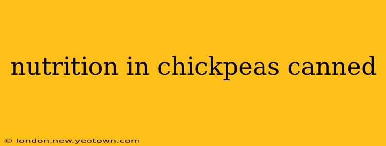 nutrition in chickpeas canned