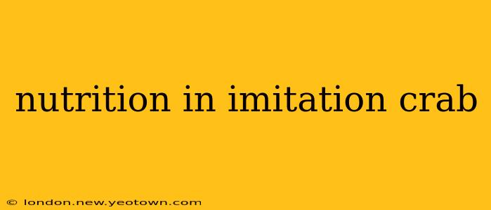 nutrition in imitation crab
