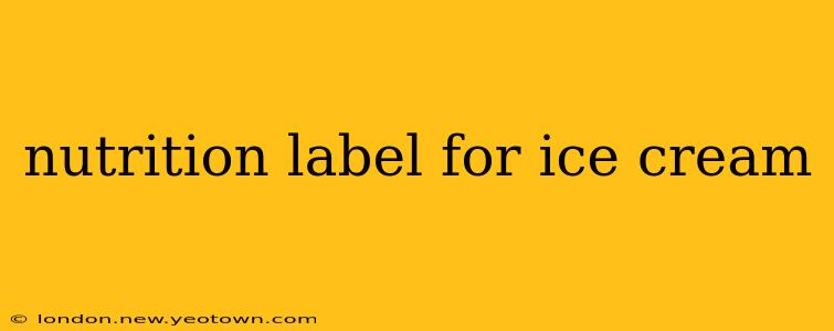 nutrition label for ice cream