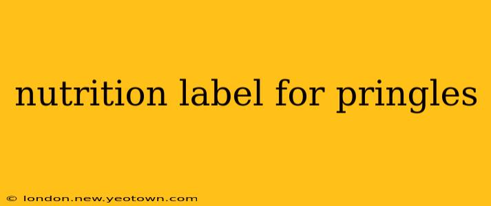 nutrition label for pringles