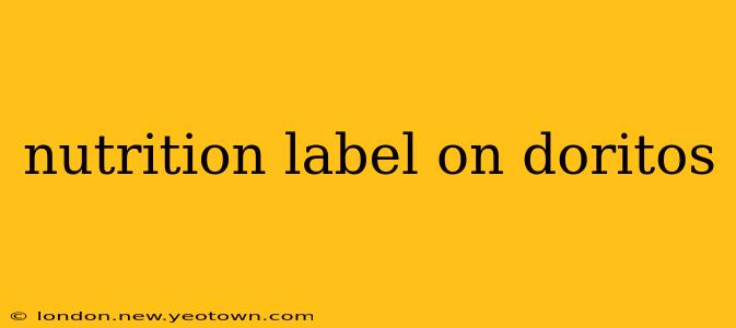 nutrition label on doritos