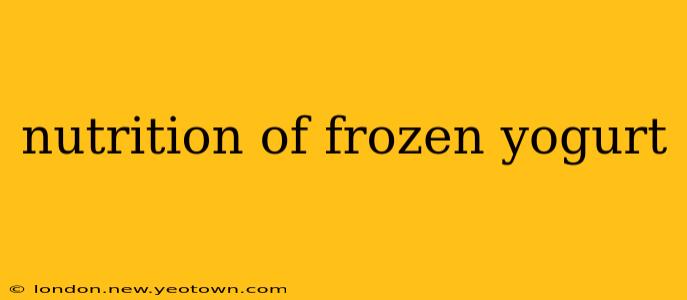nutrition of frozen yogurt