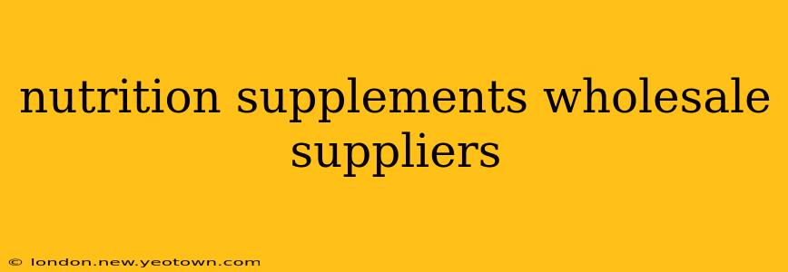 nutrition supplements wholesale suppliers