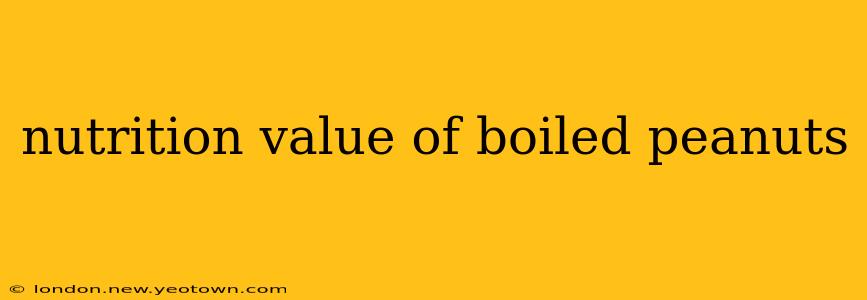 nutrition value of boiled peanuts
