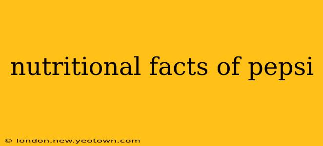 nutritional facts of pepsi