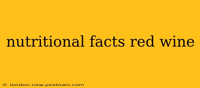 nutritional facts red wine