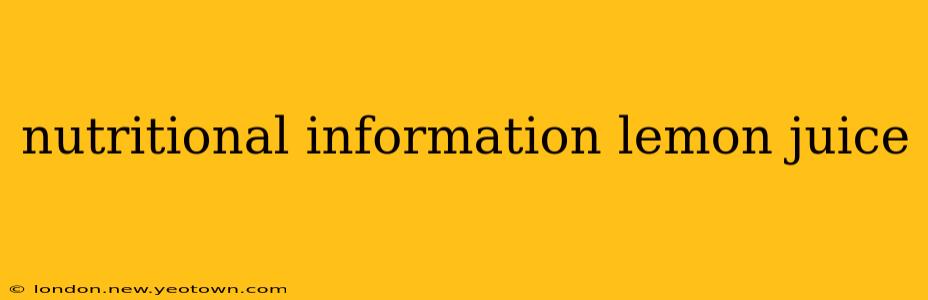 nutritional information lemon juice