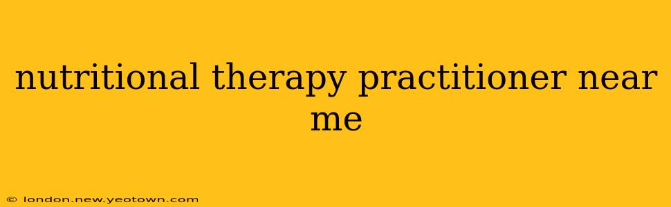 nutritional therapy practitioner near me