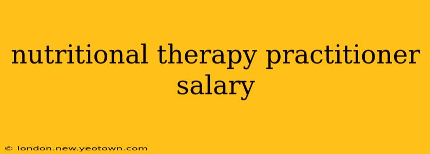 nutritional therapy practitioner salary