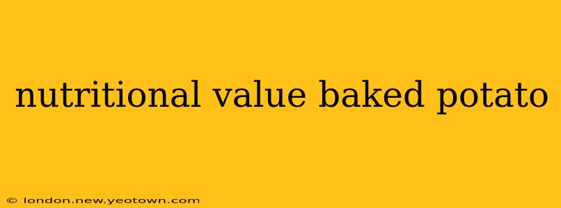 nutritional value baked potato