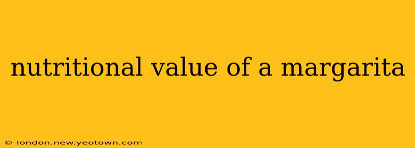 nutritional value of a margarita