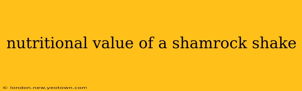nutritional value of a shamrock shake