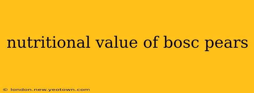 nutritional value of bosc pears