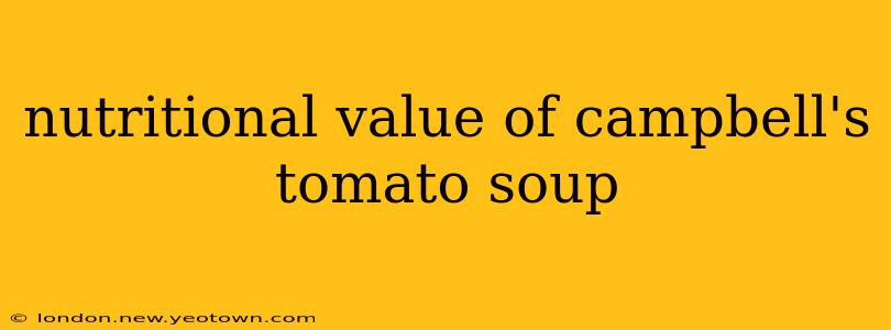 nutritional value of campbell's tomato soup