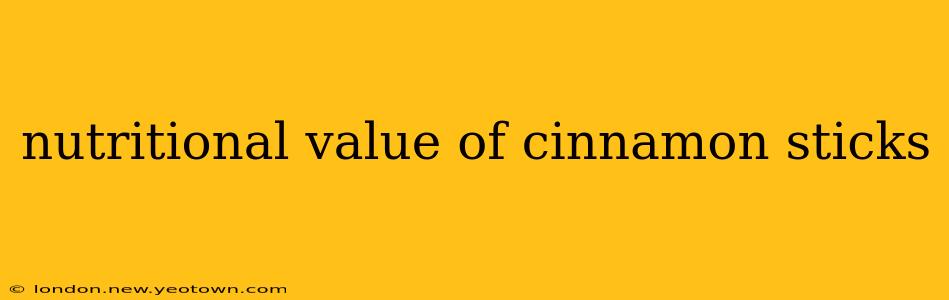 nutritional value of cinnamon sticks
