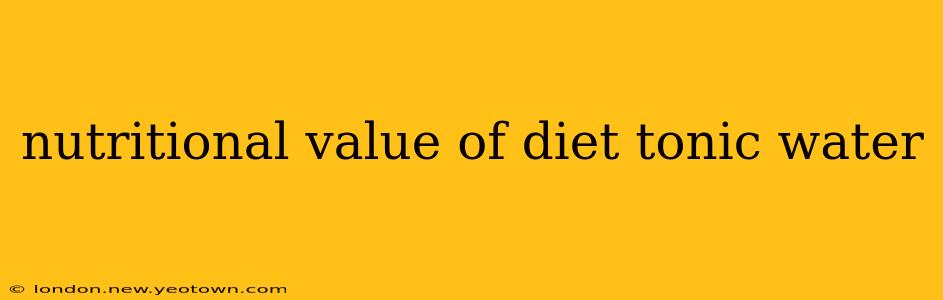 nutritional value of diet tonic water
