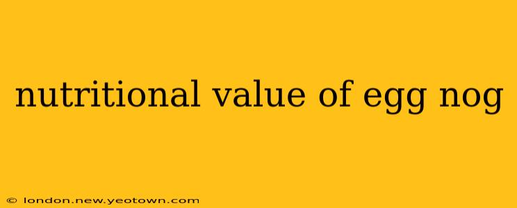 nutritional value of egg nog