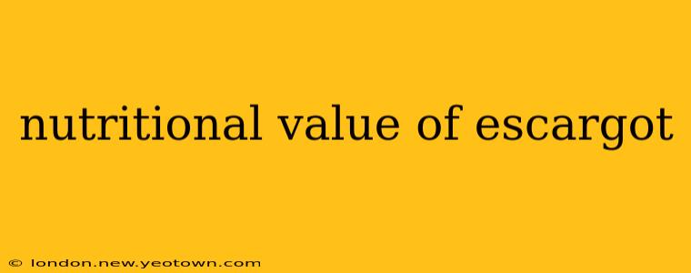 nutritional value of escargot