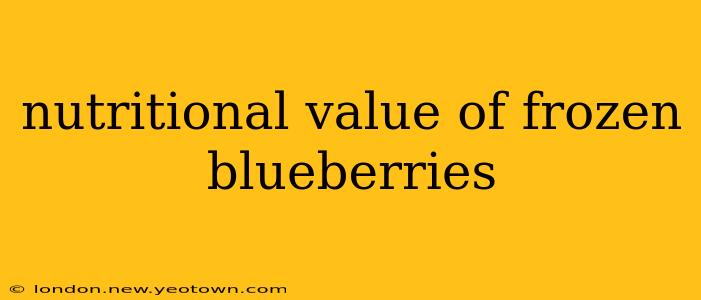 nutritional value of frozen blueberries