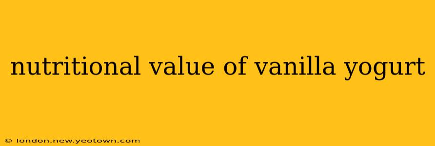nutritional value of vanilla yogurt