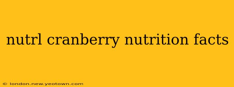 nutrl cranberry nutrition facts