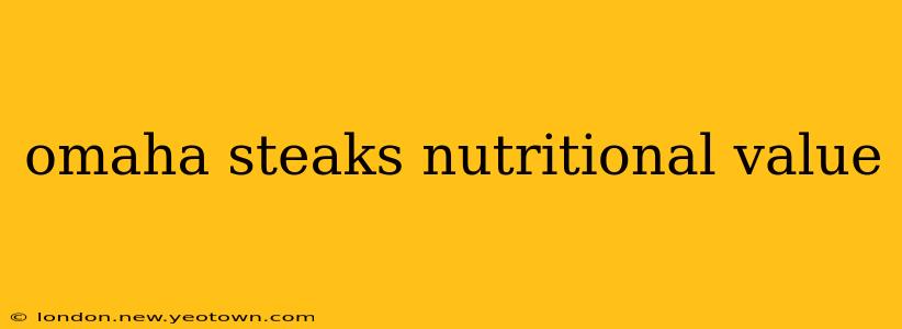 omaha steaks nutritional value
