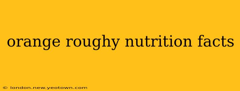 orange roughy nutrition facts