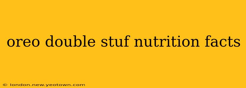 oreo double stuf nutrition facts