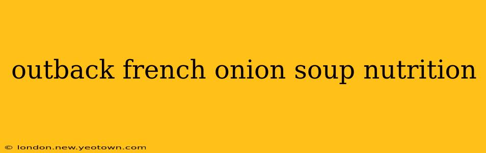 outback french onion soup nutrition