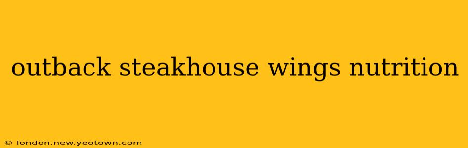 outback steakhouse wings nutrition