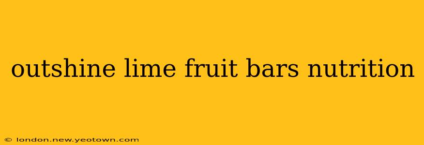 outshine lime fruit bars nutrition